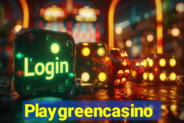 Playgreencasino