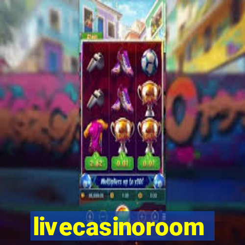 livecasinoroom