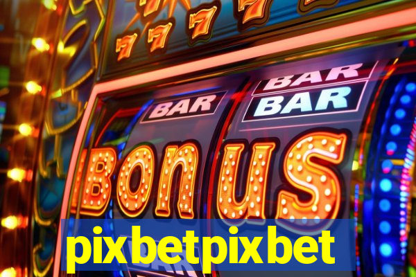 pixbetpixbet