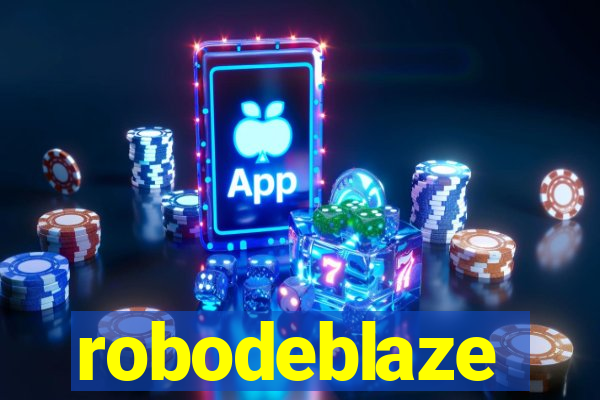 robodeblaze