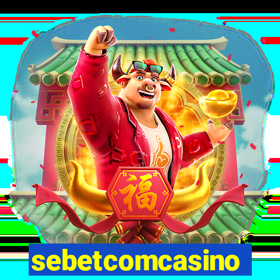 sebetcomcasino