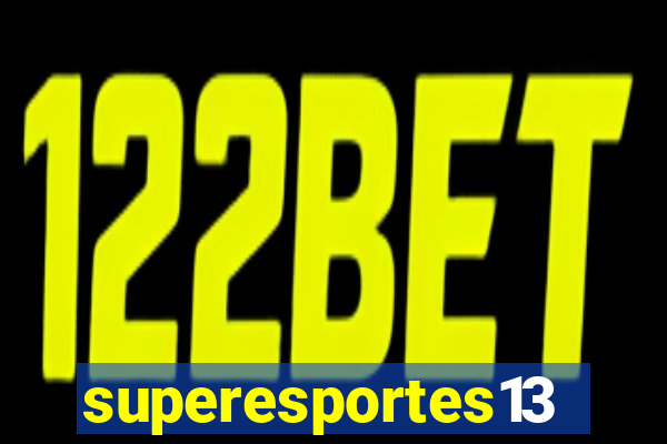 superesportes13.bet