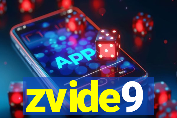 zvide9